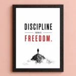 Discipline photo frames for wall - motivational quotes frames - poster with frame - Discipline poster for Room decor - Quotes walls frames - (8 X 12 inches) A4 Size (Discipline equals freedom)