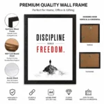Discipline photo frames for wall - motivational quotes frames - poster with frame - Discipline poster for Room decor - Quotes walls frames - (8 X 12 inches) A4 Size (Discipline equals freedom) - Image 3