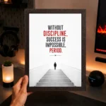 Discipline photo frames for wall – motivational quotes frames – poster with frame – Discipline poster for Room decor – Quotes walls frames – (8 X 12 inches) A4 Size (Without discipline, success is impossible, period) - Image 4