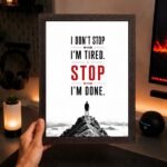 Discipline photo frames for wall – motivational quotes frames – poster with frame – Discipline poster for Room decor – Quotes walls frames – (8 X 12 inches) A4 Size (I don’t stop when I’m tired. I stop when I’m done.) - Image 4