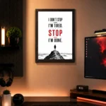 Discipline photo frames for wall – motivational quotes frames – poster with frame – Discipline poster for Room decor – Quotes walls frames – (8 X 12 inches) A4 Size (I don’t stop when I’m tired. I stop when I’m done.) - Image 2