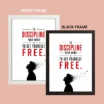 Discipline photo frames for wall – motivational quotes frames – poster with frame – Discipline poster for Room decor – Quotes walls frames – (8 X 12 inches) A4 Size (To discipline your mind is to set yourself free). - Image 5